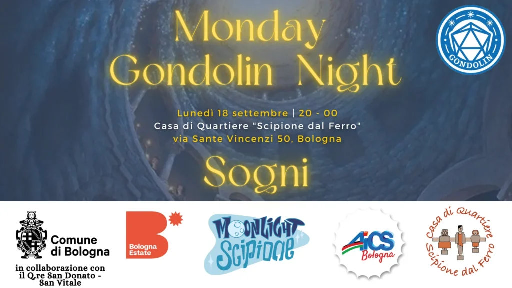 monday gondolin night sogni